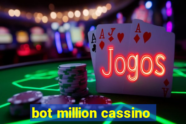 bot million cassino